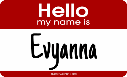 Hello my name is Evyanna png download