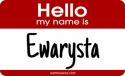 Hello my name is Ewarysta png download