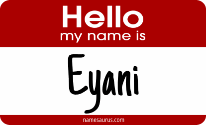 Hello my name is Eyani png download