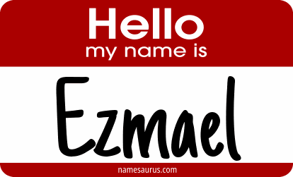 Hello my name is Ezmael png download