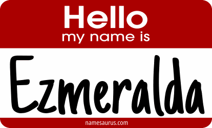 Hello my name is Ezmeralda png download