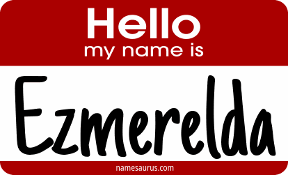 Hello my name is Ezmerelda png download