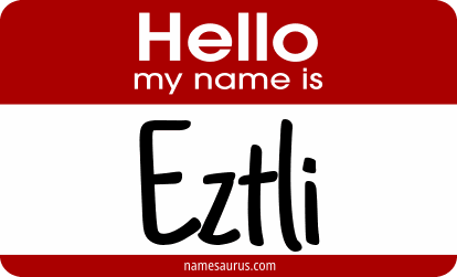 Hello my name is Eztli png download