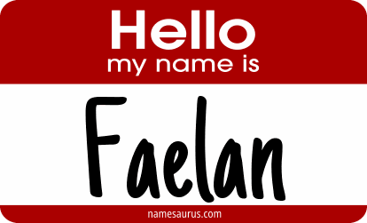 Hello my name is Faelan png download