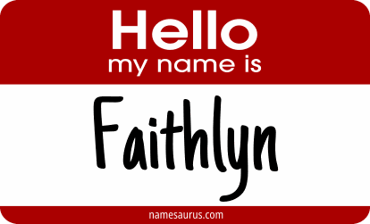 Hello my name is Faithlyn png download