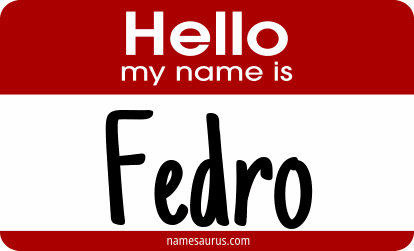 Hello my name is Fedro png download
