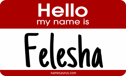 Hello my name is Felesha png download