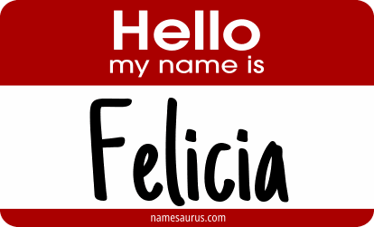 Hello my name is Felicia png download