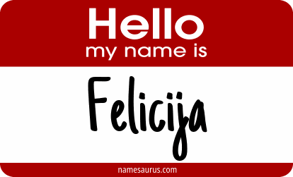 Hello my name is Felicija png download