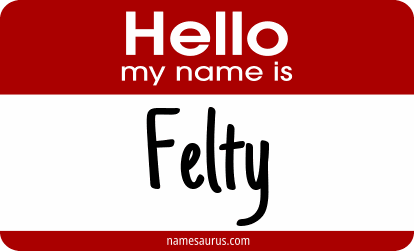 Hello my name is Felty png download