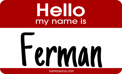 Hello my name is Ferman png download