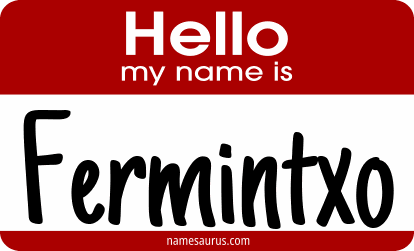Hello my name is Fermintxo png download