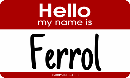 Hello my name is Ferrol png download