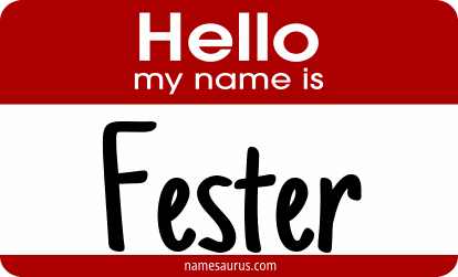 Hello my name is Fester png download