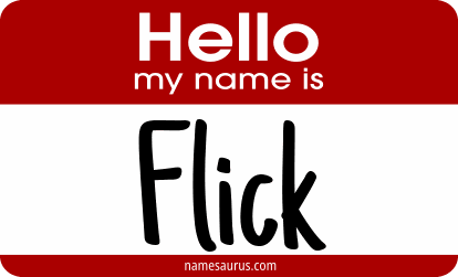 Hello my name is Flick png download