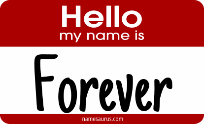 Hello my name is Forever png download