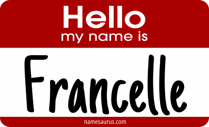 Hello my name is Francelle png download