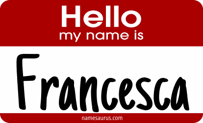 Hello my name is Francesca png download