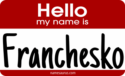 Hello my name is Franchesko png download