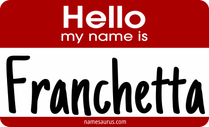 Hello my name is Franchetta png download