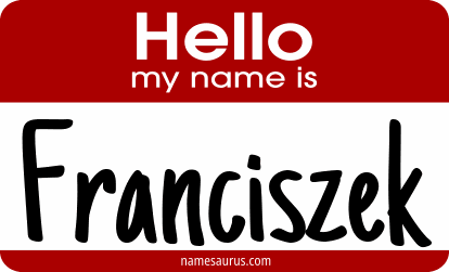 Hello my name is Franciszek png download