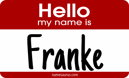 Hello my name is Franke png download