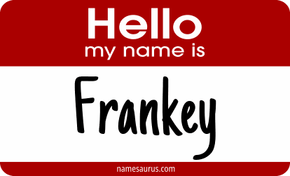 Hello my name is Frankey png download