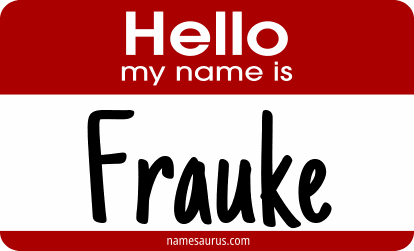 Hello my name is Frauke png download