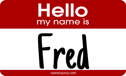 Hello my name is Fred png download