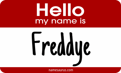 Hello my name is Freddye png download
