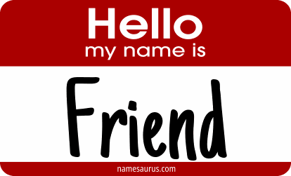Hello my name is Friend png download