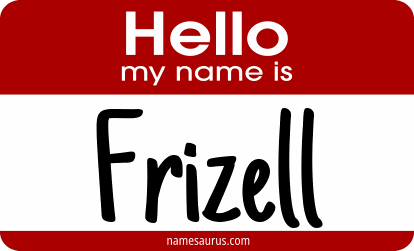 Hello my name is Frizell png download