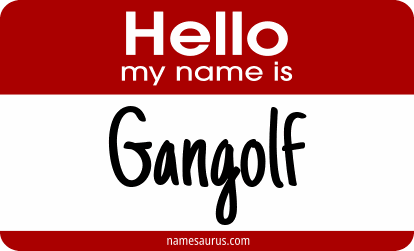 Hello my name is Gangolf png download