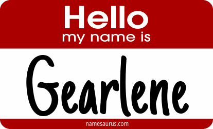 Hello my name is Gearlene png download