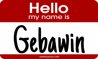 Hello my name is Gebawin png download