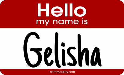 Hello my name is Gelisha png download