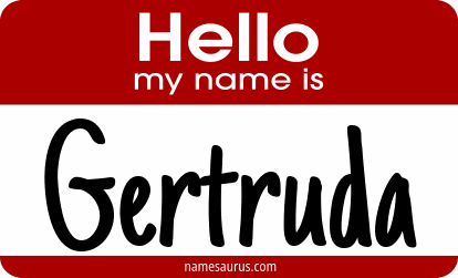 Hello my name is Gertruda png download