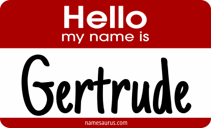 Hello my name is Gertrude png download