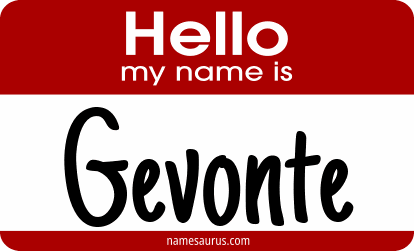 Hello my name is Gevonte png download