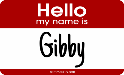 Hello my name is Gibby png download