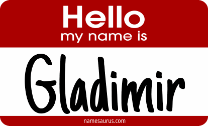 Hello my name is Gladimir png download