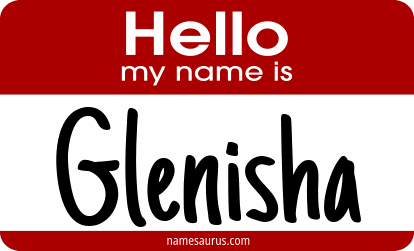 Hello my name is Glenisha png download
