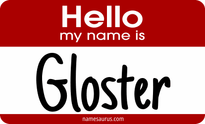 Hello my name is Gloster png download