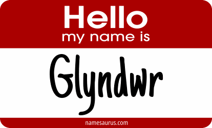 Hello my name is Glyndwr png download