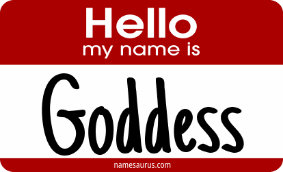 Hello my name is Goddess png download