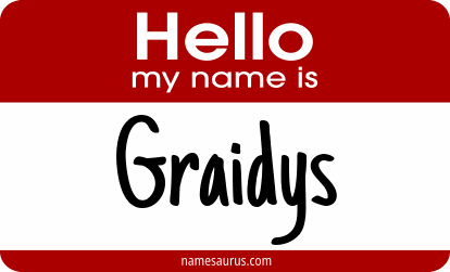 Hello my name is Graidys png download