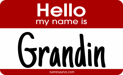 Hello my name is Grandin png download