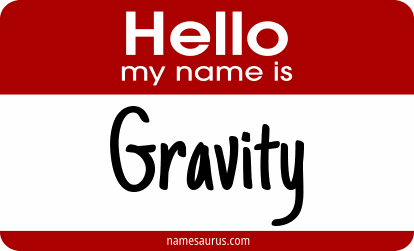 Hello my name is Gravity png download
