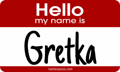 Hello my name is Gretka png download