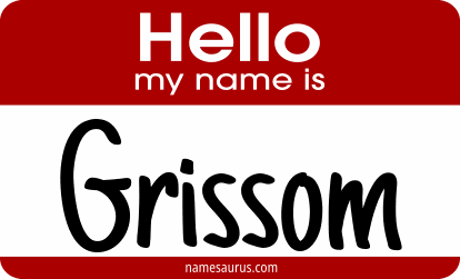 Hello my name is Grissom png download